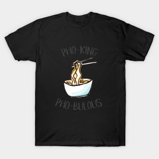 For the Love of Pho T-Shirt